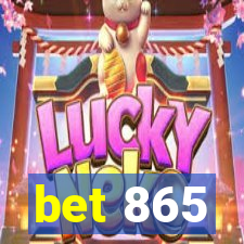 bet 865